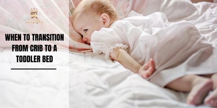 When to Transition From Crib to A Toddler Bed?